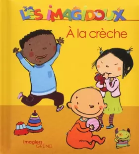 Couverture du produit · À la crèche