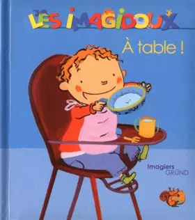 Couverture du produit · À table !