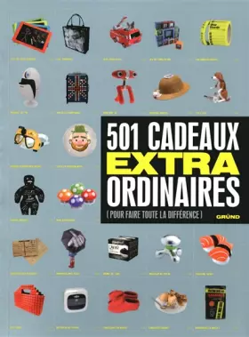 Couverture du produit · 501 CADEAUX EXTRAORDINAIRES