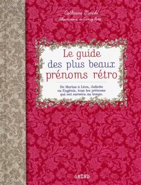 Couverture du produit · Le guide des plus beaux prénoms rétro
