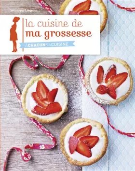 Couverture du produit · CUISINE DE MA GROSSESSE