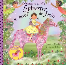 Couverture du produit · Sylvestre, le cheval des forêts