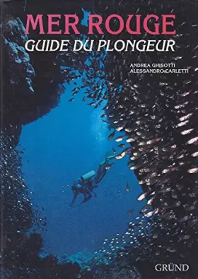Couverture du produit · Mer rouge : guide du plongeur