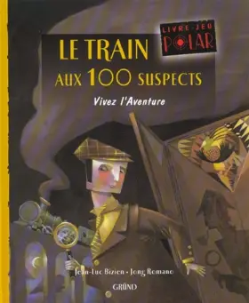 Couverture du produit · Le Train aux 100 suspects