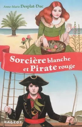 Couverture du produit · Sorcière blanche et pirate rouge