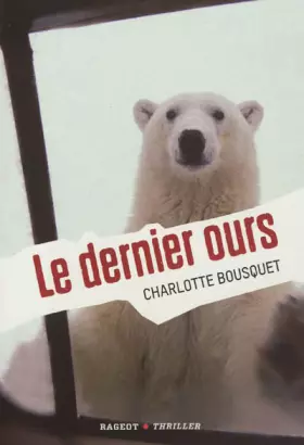 Couverture du produit · Le dernier ours