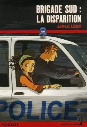 Couverture du produit · Brigade Sud: La disparition