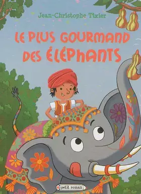 Couverture du produit · Le plus gourmand des éléphants