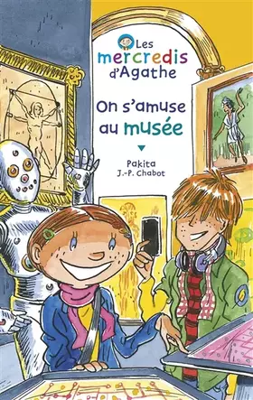 Couverture du produit · On s'amuse au musée (Les mercredis d'Agathe)