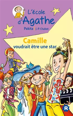 Couverture du produit · Camille voudrait être une star