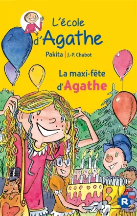 Couverture du produit · La maxi fête d'Agathe