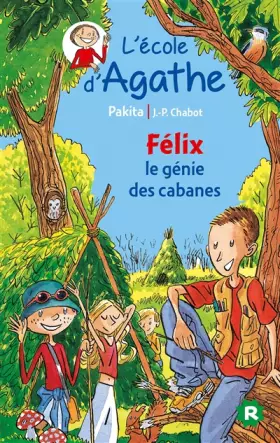 Couverture du produit · Félix le génie des cabanes