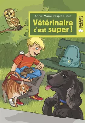 Couverture du produit · Vétérinaire c'est super !