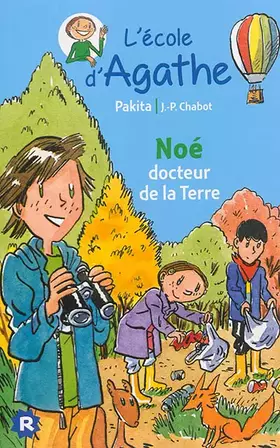 Couverture du produit · Noé docteur de la terre 2014