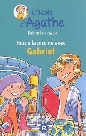 Couverture du produit · Tous à la piscine avec Gabriel