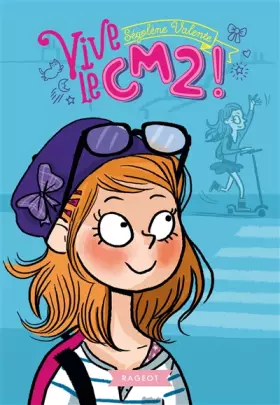 Couverture du produit · Vive le CM2 !