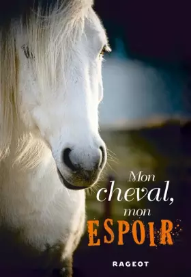 Couverture du produit · Mon cheval, mon espoir