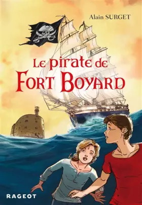Couverture du produit · Le pirate de Fort Boyard
