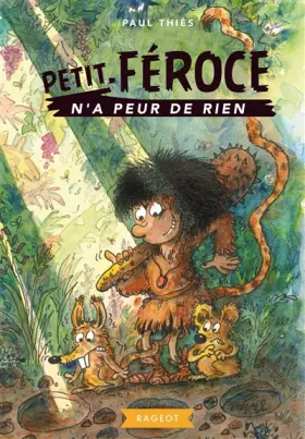Couverture du produit · Petit-Féroce n'a peur de rien