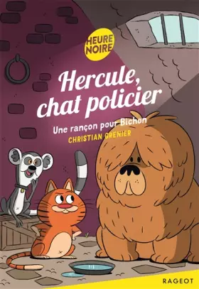 Couverture du produit · Hercule, chat policier - Une rançon pour Bichon