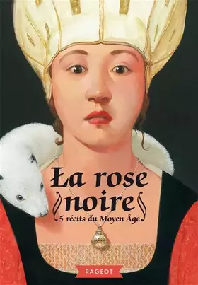 Couverture du produit · La rose noire