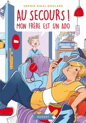Couverture du produit · Au secours, mon frère est un ado