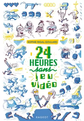 Couverture du produit · 24 heures sans jeu vidéo