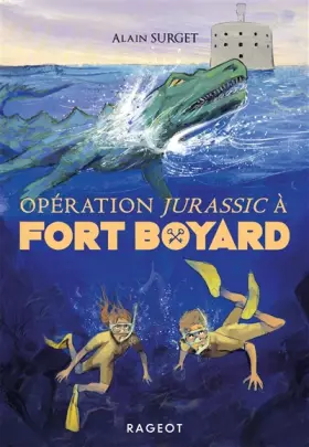 Couverture du produit · Opération Jurassic à Fort Boyard
