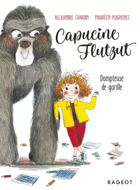 Couverture du produit · Capucine Flutzut dompteuse de gorille