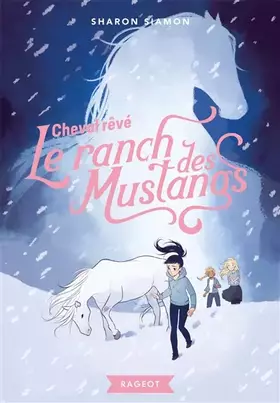 Couverture du produit · Le ranch des mustangs - Cheval rêvé