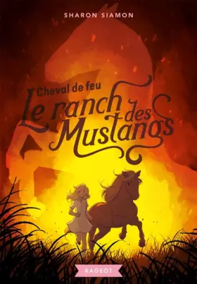 Couverture du produit · Le ranch des mustangs - Cheval de feu