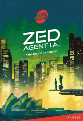 Couverture du produit · Zed, agent I.A. - Menaces sur le concert