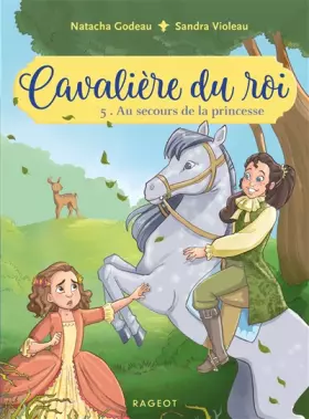Couverture du produit · Cavalière du roi - Au secours de la princesse