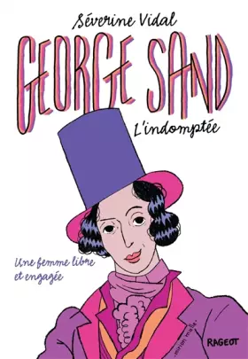 Couverture du produit · George Sand l'indomptée