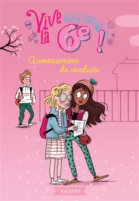 Couverture du produit · Vive la 6ème ! Avertissement de conduite