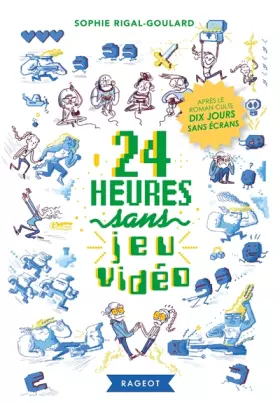 Couverture du produit · 24 heures sans jeu vidéo