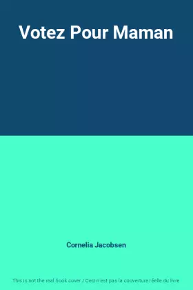Couverture du produit · Votez Pour Maman