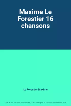 Couverture du produit · Maxime Le Forestier 16 chansons