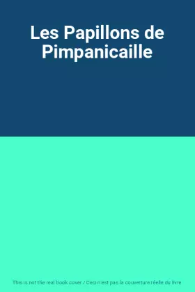 Couverture du produit · Les Papillons de Pimpanicaille