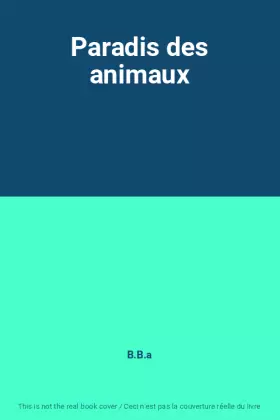 Couverture du produit · Paradis des animaux