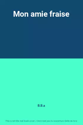 Couverture du produit · Mon amie fraise