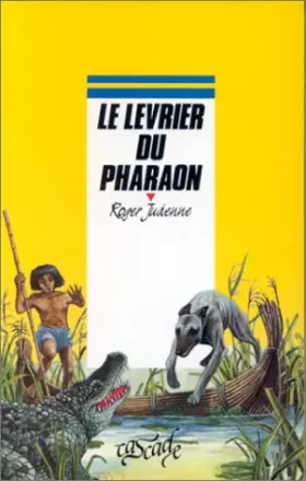 Couverture du produit · Le Lévrier du pharaon