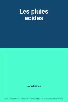 Couverture du produit · Les pluies acides