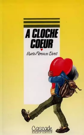 Couverture du produit · A cloche-coeur