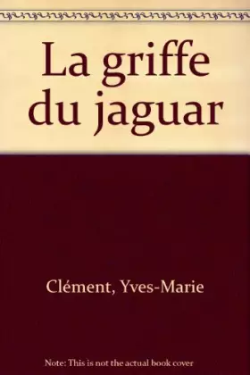Couverture du produit · La griffe du jaguar