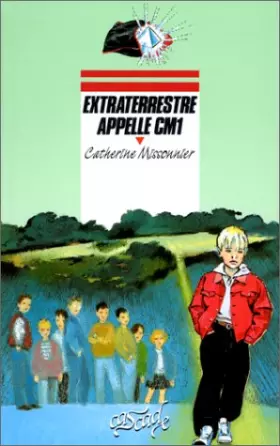 Couverture du produit · Extraterrestre appelle CM1