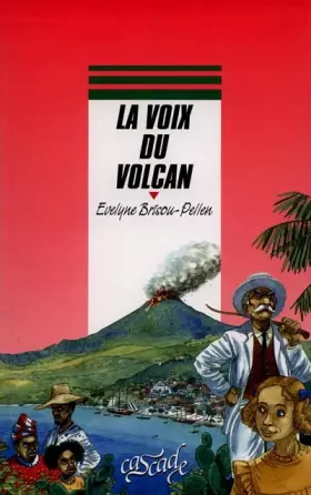 Couverture du produit · La voix du volcan