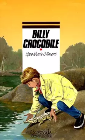 Couverture du produit · Billy crocodile