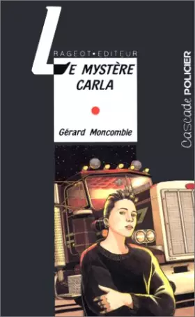 Couverture du produit · Le mystère Carla
