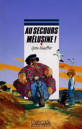 Couverture du produit · Au secours, Mélusine !